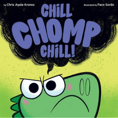 Chill, Chomp, Chill!